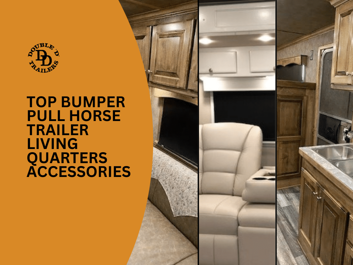 Top Bumper Pull Horse Trailer Living Quarters Accessories Double D