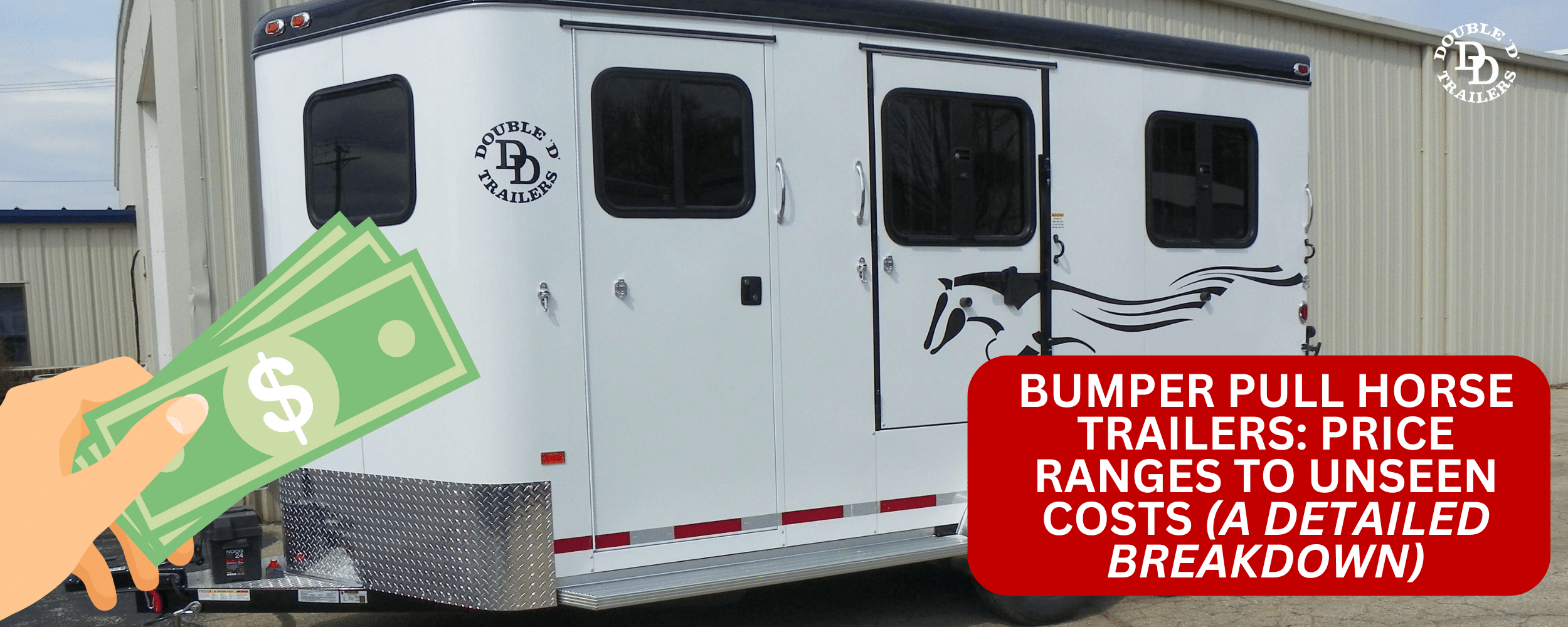 Bumper Pull Horse Trailers: Price Ranges to Unseen Costs Guide by Double D Trailers