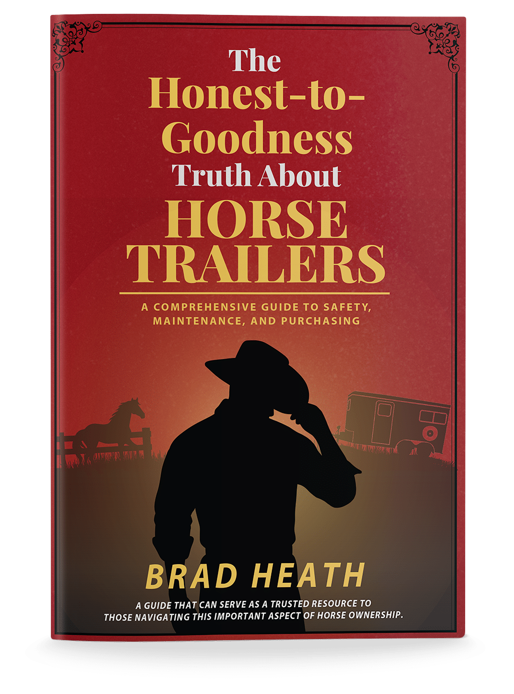 The Honest-to-Goodness Truth About Horse Trailers 