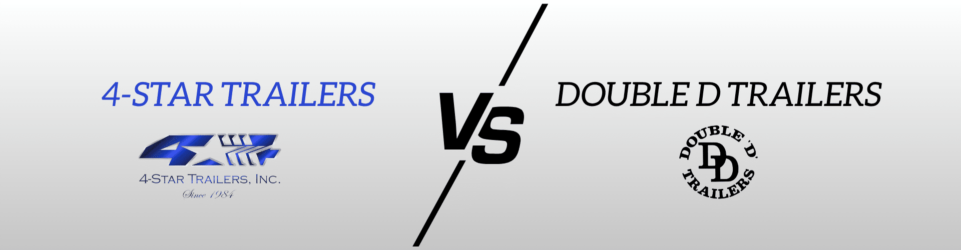 4-Star Trailers vs Double D Trailers